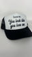 Excuse me, you look like you love me Hat | Cute Trucker Hat Excuse Me You look like you love me Country Music Trucker Hat | Country Girl Hat