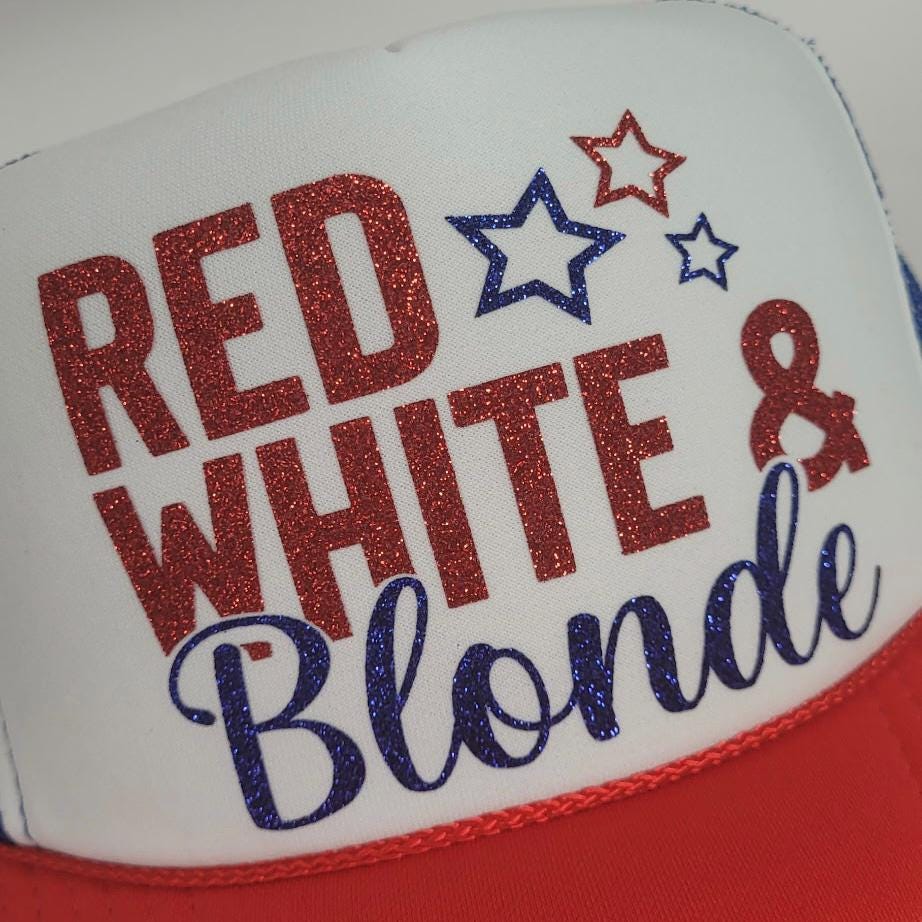 Red White & Blonde or Brunette Trucker Hat – 4th of July Glitter Hat – Patriotic Trucker Cap – Glitter Vinyl – Funny USA Hat