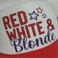 Red White & Blonde or Brunette Trucker Hat – 4th of July Glitter Hat – Patriotic Trucker Cap – Glitter Vinyl – Funny USA Hat